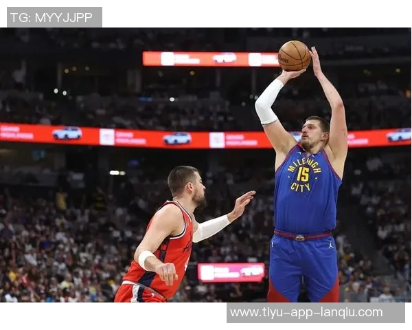 张佳玮分析约基奇缺阵对掘金影响揭示球队真实实力的机会